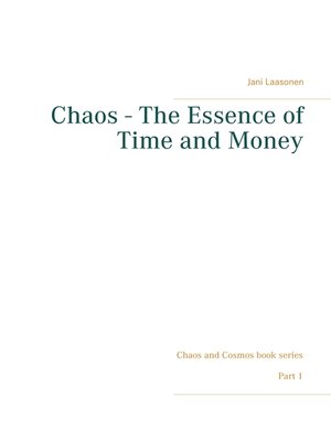 cover image of Chaos--The Essence of Time and Money